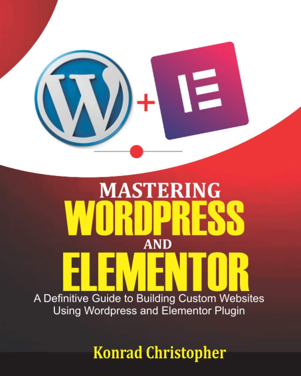 Mastering WordPress And Elementor