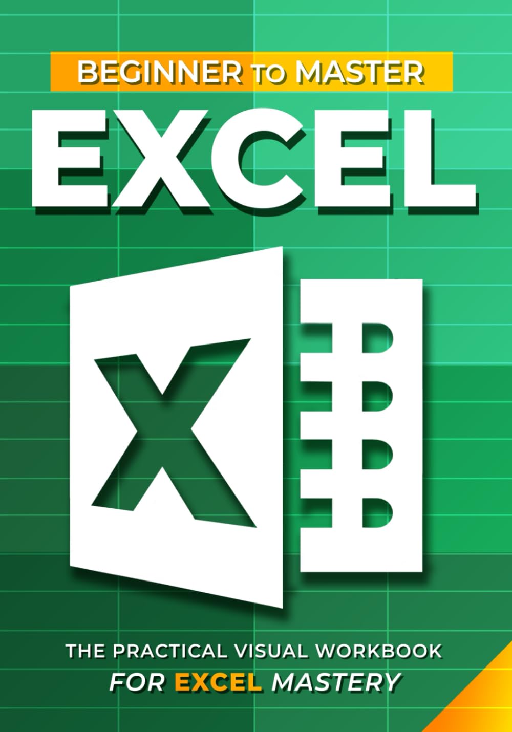 Excel Mastery Workbook