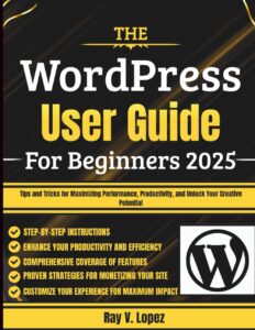 WordPress User Guide For Beginners 2025