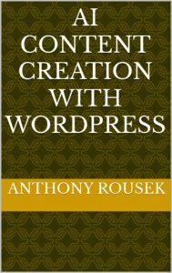 AI Content Creation With WordPress