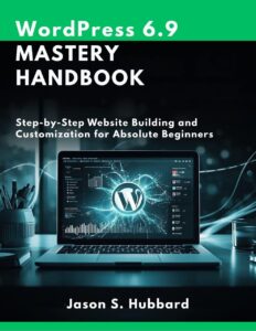 WordPress 6.9 Mastery Handbook